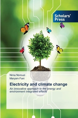 Electricity and climate change by Norouzi, Nima
