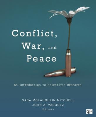 Conflict, War, and Peace: An Introduction to Scientific Research by Mitchell, Sara McLaughlin
