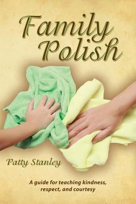 Family Polish by Stanley, Patty