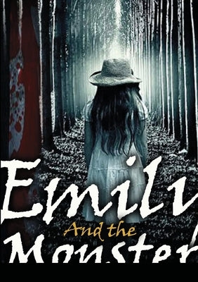 Emily and the monster: The story of a little girl by Finnegan, Ruth