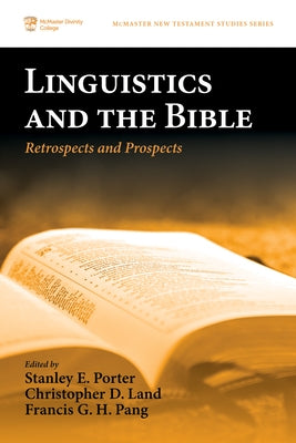 Linguistics and the Bible by Porter, Stanley E.
