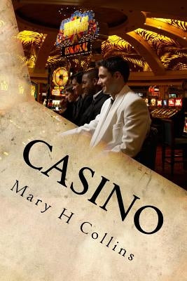 Casino by Collins, Mary H.
