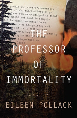 The Professor of Immortality by Pollack, Eileen