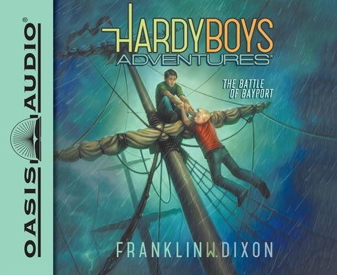 The Battle of Bayport by Dixon, Franklin W.