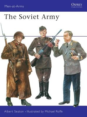 The Soviet Army by Seaton, Albert