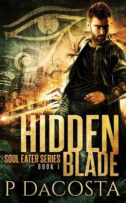 Hidden Blade by Dacosta, Pippa