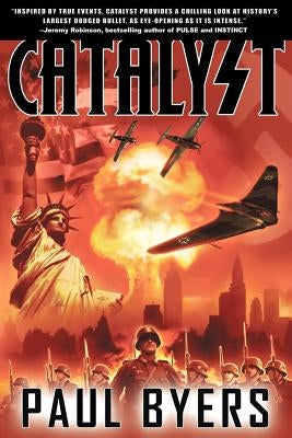 Catalyst by Byers, Paul S.