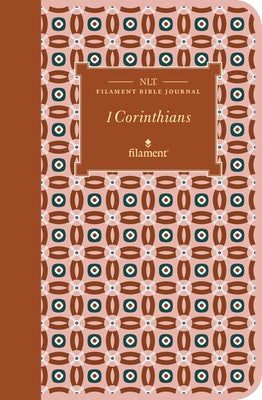 NLT Filament Bible Journal: 1 Corinthians (Softcover) by Tyndale