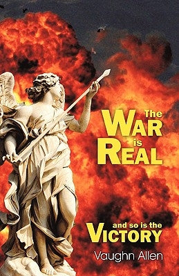 The War Is Real by Allen, Vaughn