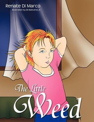 The Little Weed by Gossler, Renate Von