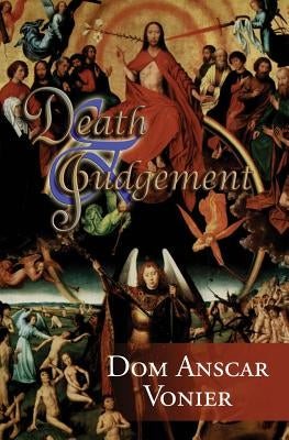 Death and Judgement by Vonier, Anscar