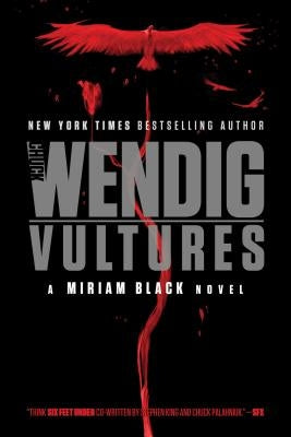 Vultures: Volume 6 by Wendig, Chuck