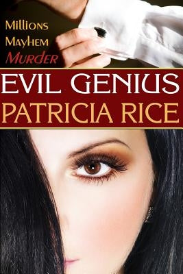 Evil Genius: Family Genius Mystery #1 by Rice, Patricia