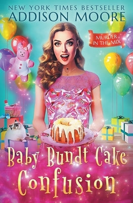 Baby Bundt Cake Confusion by Moore, Addison