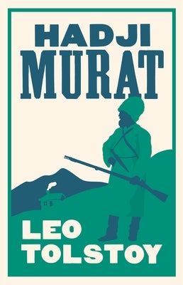 Hadji Murat: New Translation by Tolstoy, Leo