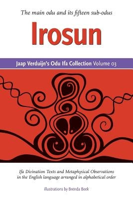 Jaap Verduijn's Odu Ifa Collection Volume 03: Irosun by Verduijn, Jaap