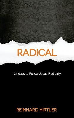 Radical by Hirtler, Reinhard
