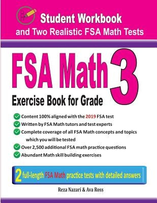 FSA Math Exercise Book for Grade 3: Student Workbook and Two Realistic FSA Math Tests by Nazari, Reza