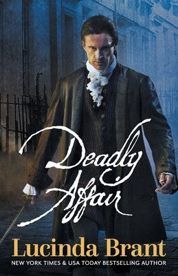 Deadly Affair: A Georgian Historical Mystery by Brant, Lucinda