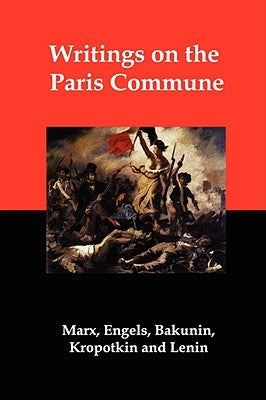 Writings on the Paris Commune by Marx, Karl