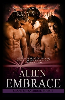 Alien Embrace by St John, Tracy