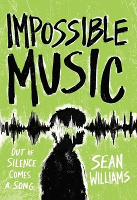 Impossible Music by Williams, Sean