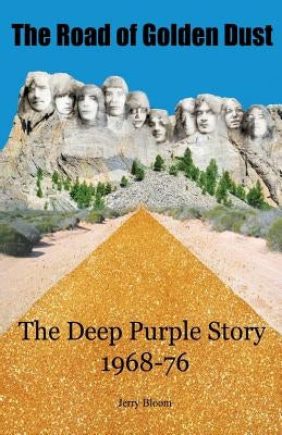 The Road of Golden Dust by Bloom, Jerry