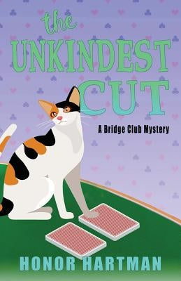 The Unkindest Cut by Hartman, Honor
