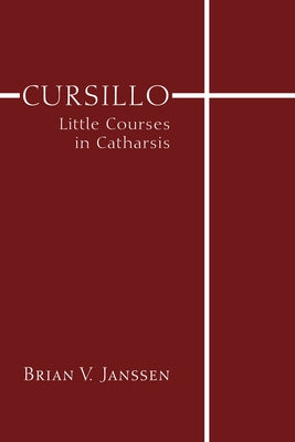 Cursillo by Janssen, Brian V.