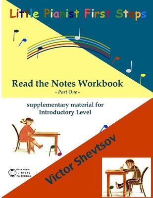 Read the Notes Workbook: Part One by Shevtsov, Victor
