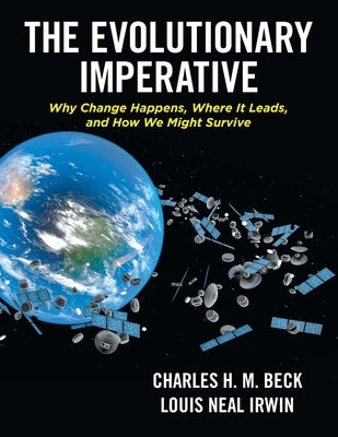 The Evolutionary Imperative by Beck, Charles H. M.