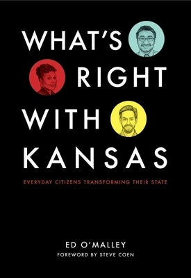 What's Right with Kansas by O'Malley, Ed