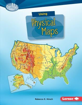 Using Physical Maps by Hirsch, Rebecca E.