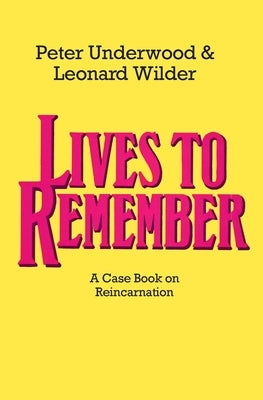 Lives to Remember by Underwood, Peter