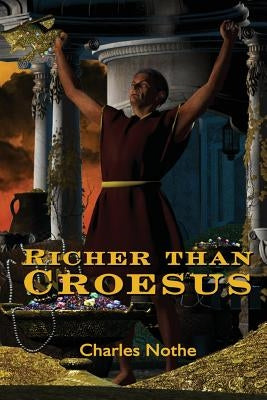 Richer than Croesus by Parris, Midge