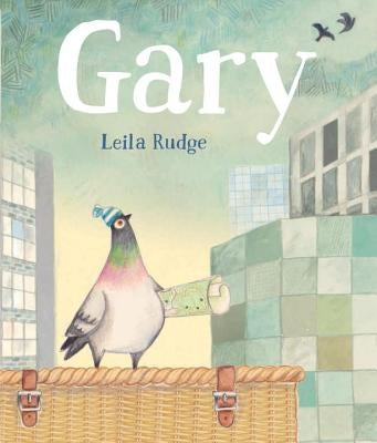 Gary by Rudge, Leila