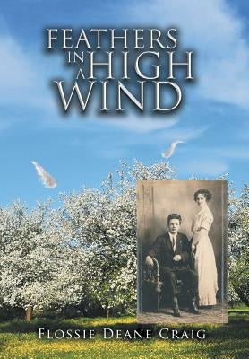 Feathers in a High Wind by Craig, Flossie Deane