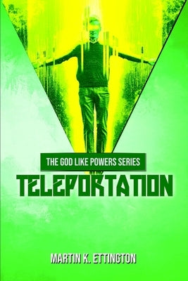 Teleportation by Ettington, Martin