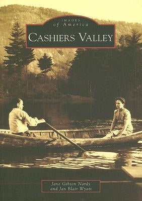Cashiers Valley by Gibson Nardy, Jane