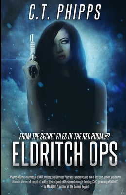 Eldritch Ops by Phipps, C. T.