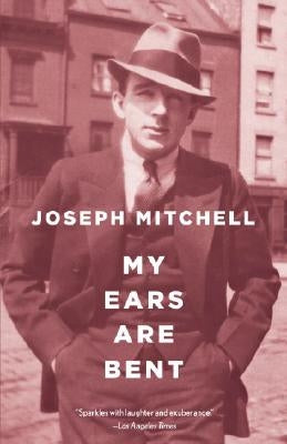 My Ears Are Bent by Mitchell, Joseph