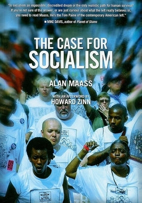 The Case for Socialism by Maass, Alan