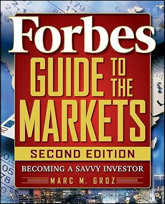 Forbes Guide to Markets 2e by Forbes LLC