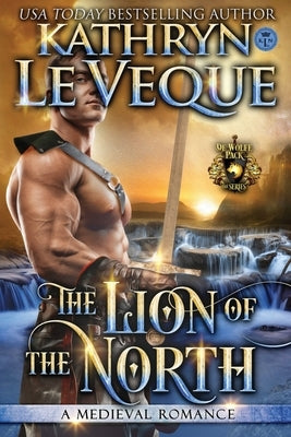 The Lion of the North by Le Veque, Kathryn