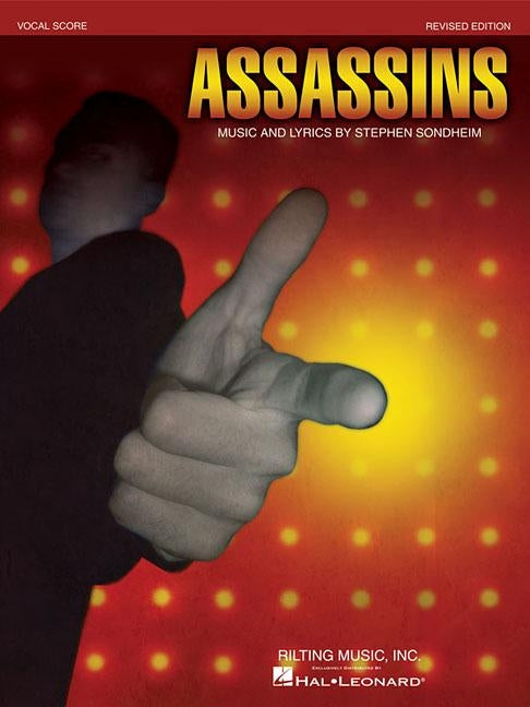 Stephen Sondheim - Assassins: Revised Edition - Vocal Score by Sondheim, Stephen