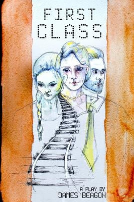 First Class by Beagon, James