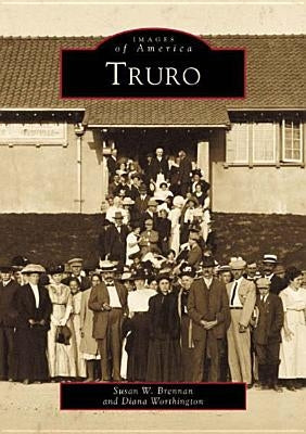 Truro by Brennan, Susan W.
