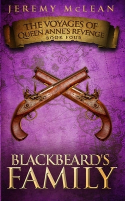 Blackbeard's Family by McLean, Jeremy
