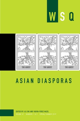 Asian Diasporas by Shi, Lili