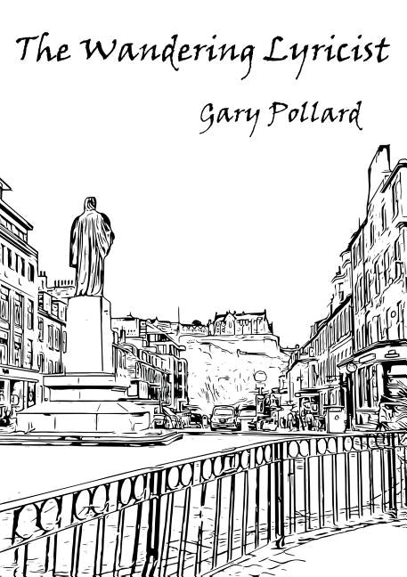 The Wandering Lyricist by Pollard, Gary